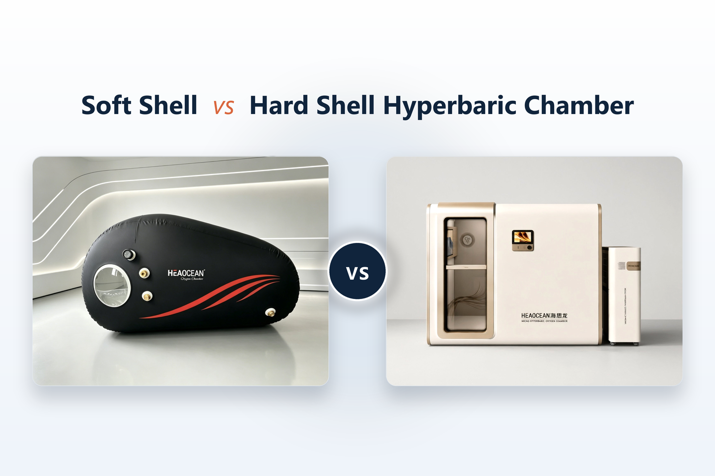 Soft Shell vs Hard Shell Hyperbaric Chamber | HEAOCEAN